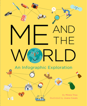 Hardcover Me and the World: An Infographic Exploration Book