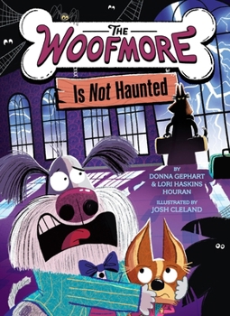 Paperback The Woofmore Is Not Haunted (the Woofmore #2) Book