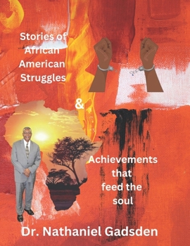 Paperback African American Struggles & Achievements that Feed the Soul Book