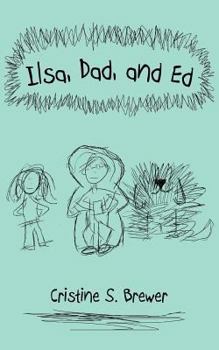 Paperback Ilsa, Dad, and Ed Book