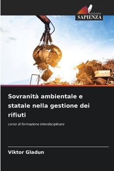 Paperback Sovranità ambientale e statale nella gestione dei rifiuti [Italian] Book