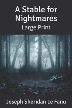 Paperback A Stable for Nightmares: Large Print Book
