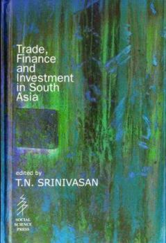 Hardcover Trade, Finance, and Investment in South Asia Book