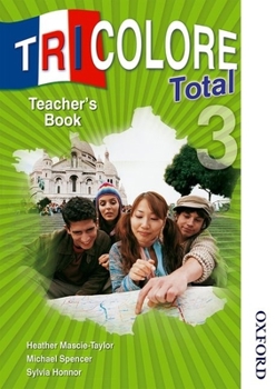 Spiral-bound Tricolore Total 3 Teacher Book
