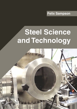 Hardcover Steel Science and Technology Book