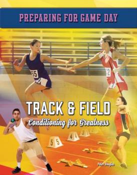 Hardcover Track & Field: Conditioning for Greatness Book