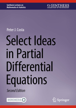 Hardcover Select Ideas in Partial Differential Equations Book