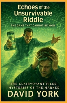 Paperback Echoes of the Unsurvivable Riddle: The Game That Cannot Be Won Book