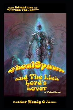 Paperback GhoulSpawn and The Lich Lord's Lover: A Bizarro Fantasy Book