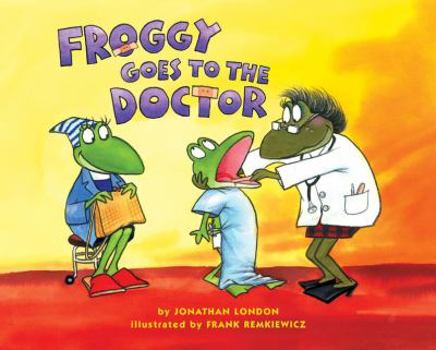 Hardcover Froggy Goes to the Doctor Book