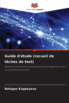 Guide d'étude (recueil de tâches de test) (French Edition)