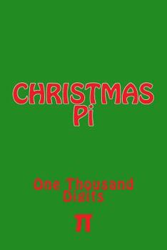 Paperback Christmas Pi: One Thousand Digits [Large Print] Book