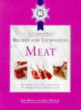Paperback Le Cordon Bleu Techniques and Recipes Meat Book