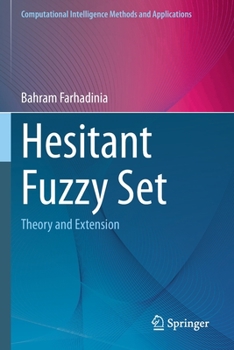 Paperback Hesitant Fuzzy Set: Theory and Extension Book