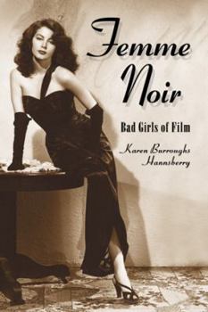 Paperback Femme Noir 2 Volume Set: Bad Girls of Film Book