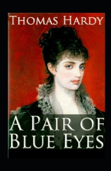 Paperback A Pair of Blue Eyes Annotated Book