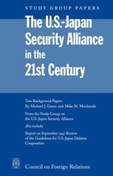 Paperback The U.S.-Japan Security Alliance in the 21st Century Book