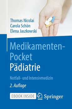 Paperback Medikamenten-Pocket Pädiatrie - Notfall- Und Intensivmedizin [German] Book