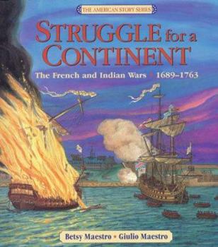 Library Binding Struggle for a Continent: The French and Indian Wars: 1689-1763 Book