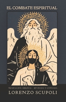 Paperback El combate espiritual: Manual clásico de vida interior. (Spanish Edition) [Spanish] Book