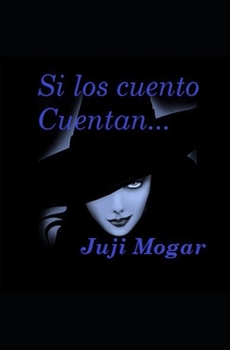 Paperback Si los cuento Cuentan... [Spanish] Book