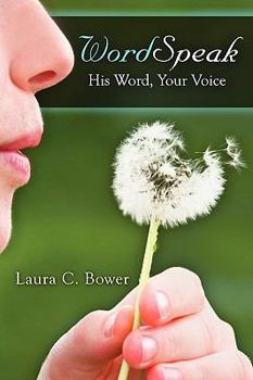 Paperback WordSpeak: His Word, Your Voice Book
