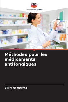 Paperback Méthodes pour les médicaments antifongiques [French] Book