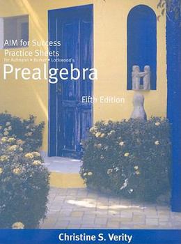 Custom Enrichment Module: Student Practice Sheets for Aufmann/Barker/Lockwood's Prealgebra, 5th