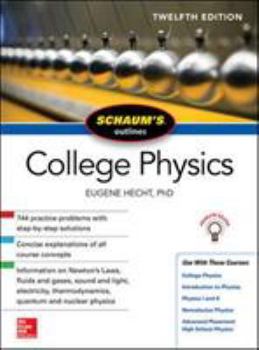 Paperback Schaum's Outline of College Physics, Twelfth Edition Book