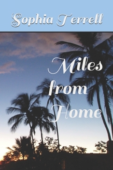 Paperback Miles from Home Book