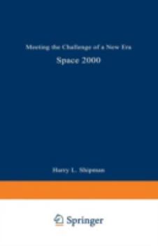 Paperback Space 2000: Meeting the Challenge of a New Era Book
