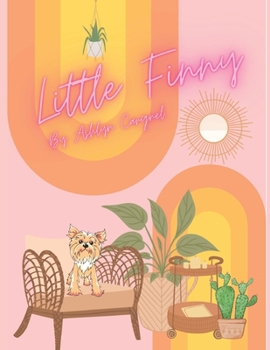 Paperback Little Finny: The Yorkshire Terrier Dog Book