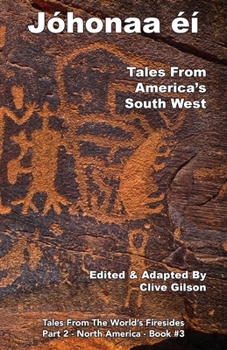 Paperback Jóhonaa&#700;éí -Tales From America's South West Book