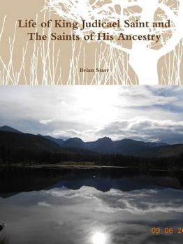 Paperback Life of King Judicael Saint and the Saints of His Ancestry Book