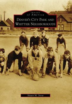 Paperback Denver's City Park and Whittier Neighborhoods Book