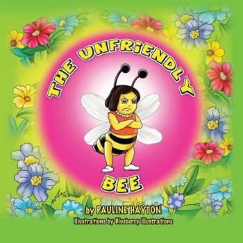 Paperback The Unfriendly Bee Book