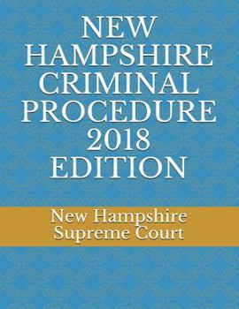 Paperback New Hampshire Criminal Procedure 2018 Edition Book