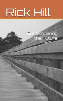 Paperback Remembering the Future Book
