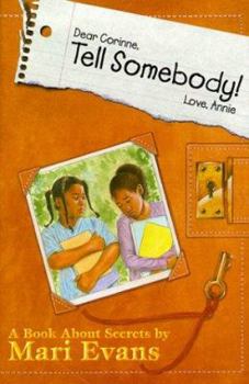 Hardcover Dear Corinne, Tell Somebody! Love, Annie: A Book about Secrets Book