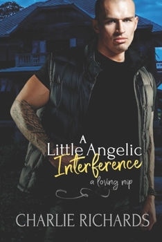 Paperback A Little Angelic Interference Book