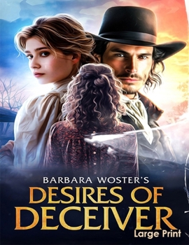 Paperback Desires of a Deceiver [Large Print] Book