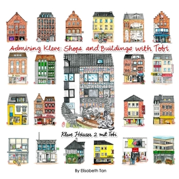 Paperback Admiring Kleve: Shops and Buildings with Tobi Book