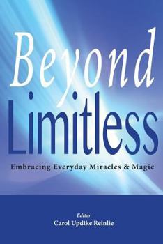 Paperback Beyond Limitless: Living in the Beautiful Space of Infinite Possibilities Book