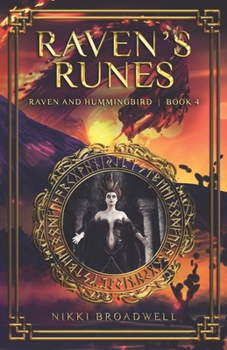 Raven's Runes - Book #4 of the Raven and Hummingbird