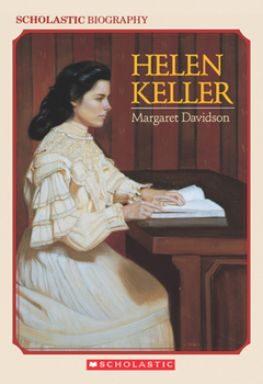 Helen Keller (Scholastic Biography) - Book  of the Scholastic Biography