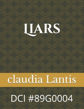 Paperback Liars: DCI #89g0004 1-3-1989 Book