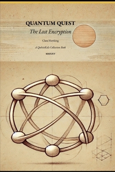 Paperback Quantum Quest: The Lost Encryption Book