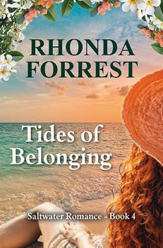 Tides of Belonging (Saltwater Romance) - Book #4 of the Saltwater Romance