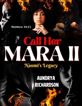 Paperback Call Her Mara II: Naomi's Legacy Book