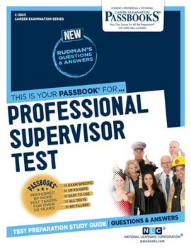 Paperback Professional Supervisor Test (C-3865): Passbooks Study Guide Volume 3865 Book